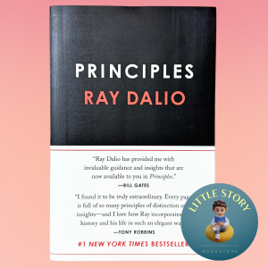 Principles: Life and Work Ray Dalio | Business Finance Leadership Personal Development Philosophy