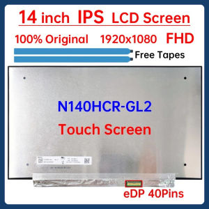 14 Inch Laptop LCD Touch Screen N140HCR GL2 N140HCR-GL2 Display Matrix Panel Replacement 1920x1080 IPS 72% NTSC eDP 40 Pins