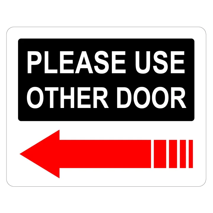 Please Use Other Door Sign w/ Left Arrow - Safety Signage