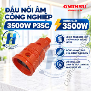 Đầu Nối Âm Công Nghiệp Siêu Chịu Tải 3500W P35C OMINSU