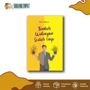 Buku Tumbuh Walaupun Sudah Layu - Hadi Tribowo