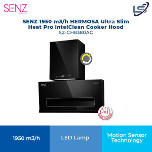 SENZ 1700/1950 m3/h STELLA/HERMOSA/AURORA Heat Pro intelClean Cooker Hood SZ-CH3288AC/SZ-CH8380AC/SZ-CH9050AC | LED Lamp | Motion Sensor Technology