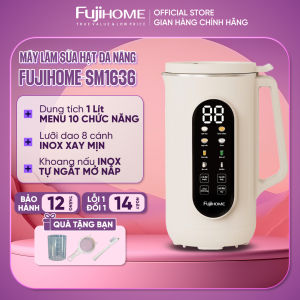 Máy làm sữa hạt dung tích 1L menu 10 chức năng Fujihome SM1636 Máy xay nấu cháo súp xay sinh tố đun sôi tự vệ sinh