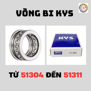 Vòng bi tỳ KYS 51304 51305 51306 51307 51308 51309 51310 51311