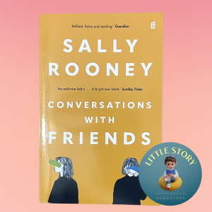 Conversations With Friends by Sally Rooney