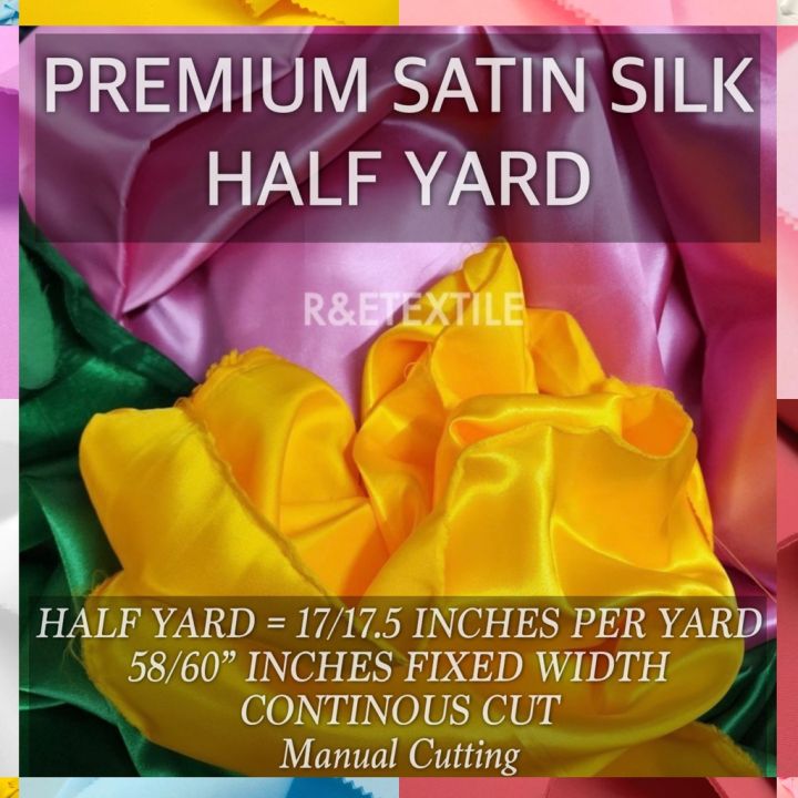 PREMUM SATIN [KALAHATING YARDA] HALFYARD SILK FABRIC [17-17.5