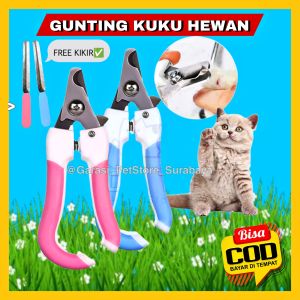 GPSS- Gunting Kuku + Kikir Kucing Anjing Kelinci Super Tajam Gunting Kuku Hewan Grooming Pet Nail