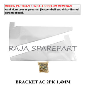 BRACKET AC / DUDUKAN AC / PANGKON AC / BRACKET AC 2PK 1.4MM