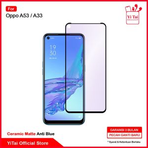 YITAI - Ceramic Matte Anti Blue Oppo A17 A17K A31 A52 A92 A53 A33 A54