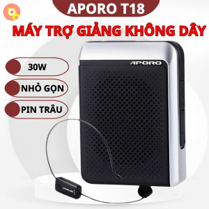 Máy Trợ Giảng APORO T18 UFH - Kết Nối Xa Ổn Định Công Suất Cao 30W Âm Thanh To Rõ Pin Trâu