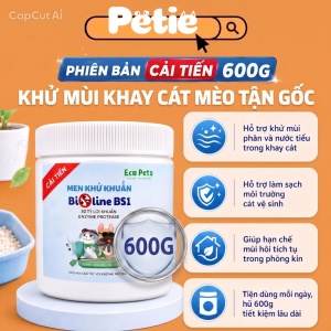 HŨ 600G Men khử khuẩn và khử mùi men BIOLINE BS1 ECOPETS diệt mầm bệnh trong cát mèo Bảo vệ boss và sen