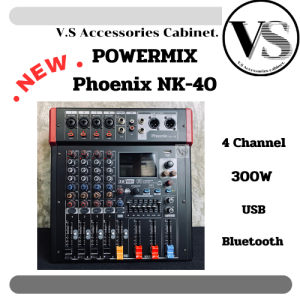พาเวอร์มิกซ์ PHOENIX NK-40 4Channel 300W*2