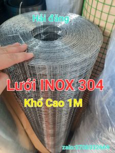 (KHỔ CAO 1M) LƯỚI INOX 304 KHÔNG RỈ SÉT KHÔNG HAN RỈ-Ô VUÔNG 05cm-12cm và 2cm