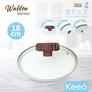 Keeo Walden 18 cm Tutup Kaca Tahan Panas Dengan Lubang Uap Panas Panci Wajan Penggorengan Glass Lid