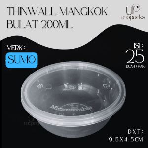 THINWALL MANGKOK BULAT 200ML WADAH MAKANAN PLASTIK PLUS TUTUP BENING SUMO (25 PCS)