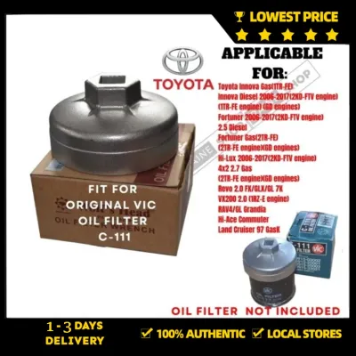 Oil Filter Wrench Fit for Vic C-111 oil filters For Innova Revo 4Runner Hi-lux Hi-Ace Commuter Fortuner Gas (2TR-Fe) Diesel 2KD-FTV GL Grandia VX200 Rav4