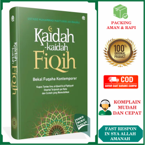 Kaidah-Kaidah Fiqih ORIGINAL Bekal Fuqaha Kontemporer Kupas Tuntas Ilmu Al-Qawaid Al-Fiqhiyyah Disertai Terjemah Perkata dan Contoh yang Memudahkan Karya Muhammad Maftuhin Ar-Raudli Penerbit QAF