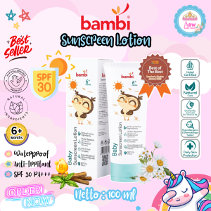 Bambi Sunscreen Lotion For Baby 6+ Months SPF 30+ PA+++ Sun Care Tabir Surya Bayi Waterproof 100ml