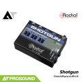 RADIAL Shotgun ตัวแยกสัญญาณกีตาร์แบบ Passive มีภาคขยายในตัว ต้องเสียบไฟเลี้ยง AT Prosound. 
