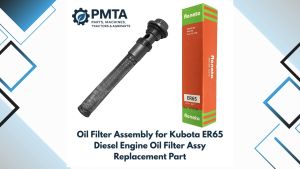 Oil Filter Assembly for Kubota ER65 Diesel Engine Oil Filter Assy Replacement Part