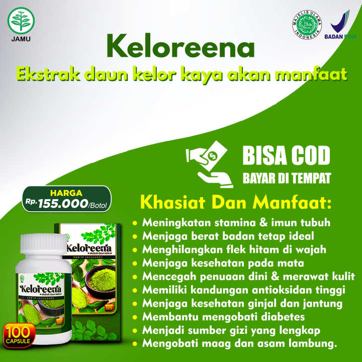 Keloreena Asli Original ( RESMI BPOM ) Mengatasi Semua Penyakit Dalam Luar Tubuh Kelorena Terlaris Obat Herbal Halal Tanpa Efek Samping Dan Aman