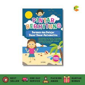 CKLIK MEDIA : BUKU ANAK : PINTAR BERHITUNG - BUKU BELAJAR ANAK - BUKU PENGETAHUAN ANAK