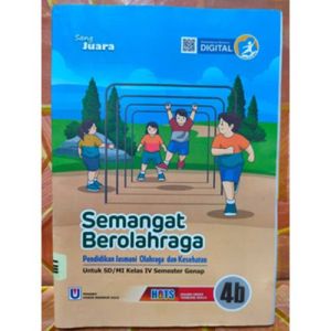 LKS KELAS 4 PENDIDIKAN JASMANI OLAHRAGA DAN KESEHATAN SEMANGAT BEOLAHRAGA SD/MI SEMESTER 2