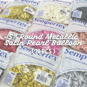 (10 PCS) SEMPERTEX 5" ROUND METALLIC SATIN PEARL BALLOON