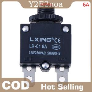 Y2E2noa Circuit Breaker Overload Protector Switch Fuse 3A 4A 5A 6A 8A 10A 15A 20A 30A
