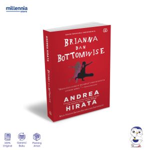 Novel Brianna dan Bottomwise - Andrea Hirata - Millennia
