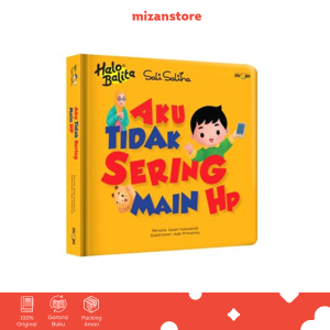 Halo Balita Sali Saliha Aku Tidak Sering Main Hp Boardbook