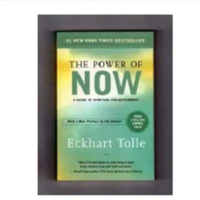 The Power of Now A Guide to Spiritual Enlightenment by Eckhart Tolle eBook