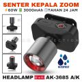Senter Kepala Zoom Tahan 24Jam Headlamp LED Cas Body Tahan Air AOKI AK-3685 A / AK-3686 K Cahaya Putih & Kuning 60W Jarak Sorot 2000 Meter Baterai Cas 3000mAh Tahan 24 Jam Laz COD Senter Kepala 60 Watt - TASMAN COLLECTION. 