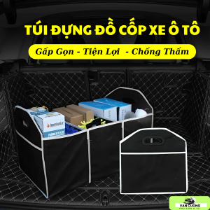 Túi Đựng Đồ Xe Ô Tô Gấp Gọn 3 Ngăn Túi Đựng Đồ Cốp Xe Ô Tô Đa Năng Hộp Đựng Đồ Chống Thấm