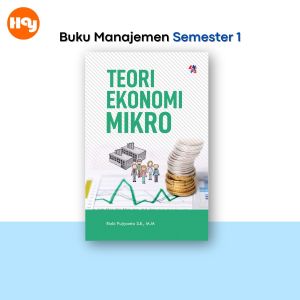 Buku Manajemen Semester 1 | Pengantar BisnisPerjanjian DagangSosiologi ManajemenTeori Ekonomi MikroPsikologi Industri & OrganisasiPerilaku OrganisasiPengantar Manajemen - Pustaka Baru Press