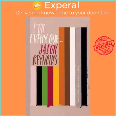 For Every One by Jason Reynolds (US edition paperback)