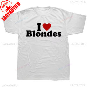 New Arrival I Love Heart Blondes Blonde Hair T-Shirt Boyfriend Bf Gift Humor Funny Letters Printed Saying Cotton Tshirt Man Tees