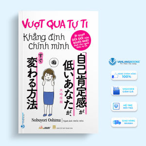Sách - Vượt Qua Tự Ti Khẳng Định Chính Mình-Vanlangbooks