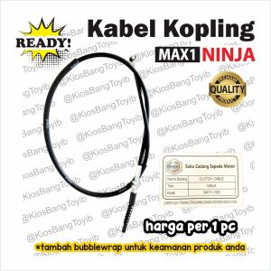Kabel Tali Kopling Clutch Cable Kawasaki NINJA (Max1)
