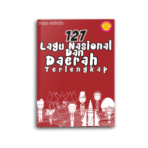 BUKU MUSIK 127 LAGU NASIONAL DAN DAERAH TERLENGKAP