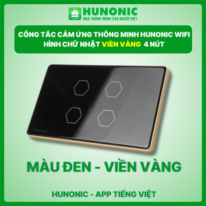 Công Tắc Cảm Ứng Wifi Hunonic Hình Chữ Nhật Viền Vàng 4 Nút