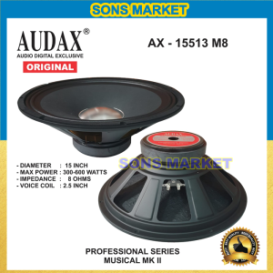 SPEAKER AUDAX AX 15513 FULL RANGE 15in 15inch 600 WATT 15513 AX 15513 M8 ORIGINAL AUDAX INDONESIA