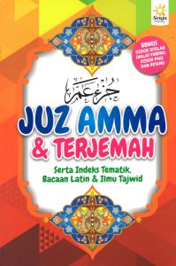 Juz Amma dan Terjemah Serta Indeks Tematik Bacaan Latin dan Ilmu Tajwid