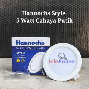 Lampu LED Plafon downlight Hannochs STYLE 5 Watt IBR CDL Cahaya Putih SNI Original