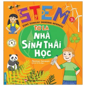 sách - STEM - Tớ là nhà sinh thái học(sách bản quyền)