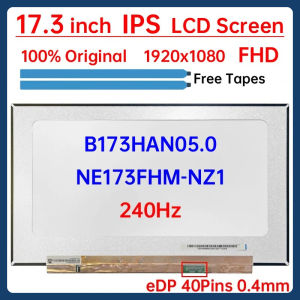 17.3 Inch 240Hz Laptop LCD Screen NE173FHM NZ1 NE173FHM-NZ1 B173HAN05.0 Display Matrix Panel Replacement 1920x1080 eDP 40 Pins