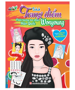 SÁCH - Sách trang điểm thần tượng âm nhạc Hàn Quốc - WONYOUNG (thỏa súc sáng tạo cùng sticker trong suốt)