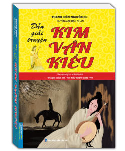 Sách - Dẫn giải truyện Kim Vân Kiều (Theo bản in lần thứ nhất - Dẫn giải truyện Kim Vân Kiều - Tín Đức thư xã 1930)