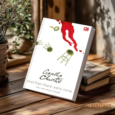 And Then There Were None (Lalu Semuanya Lenyap) - Agatha Christie | Novel Misteri Thriller Klasik Terjemahan