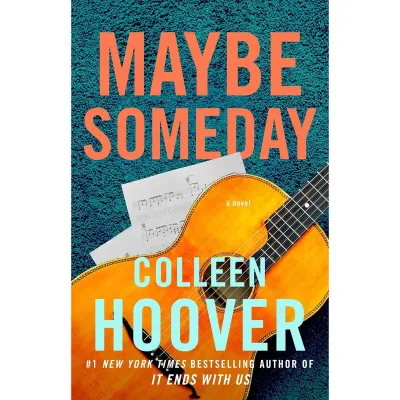 Maybe Someday: A Novel (Maybe Someday 1)
